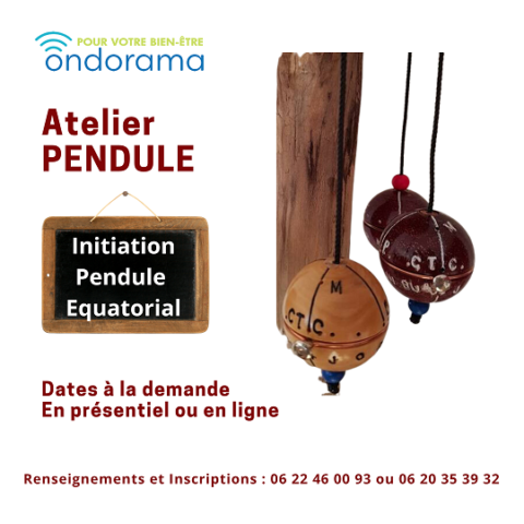 Atelier Pendule Quatorial Ondorama Bien Tre